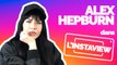 Instaview : l''interview 100% instagram d' Alex Hepburn