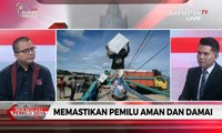 Dialog: Memastikan Pemilu Aman dan Damai (2)