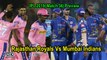 IPL 2019| Match 36| Preview | Rajasthan Royals Vs Mumbai Indians