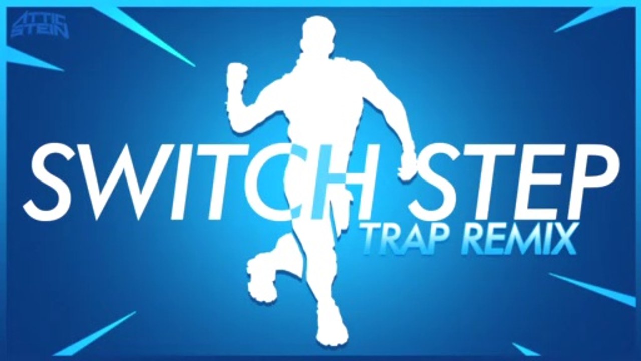 New SwitchStep Emote Trap Remix