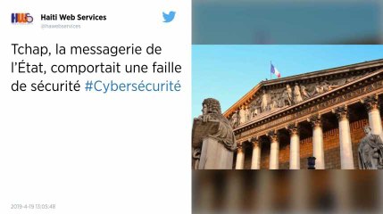 Tchap, la messagerie chiffrée pour les fonctionnaires, avait un bug de sécurité