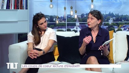 TILT - 19/04/2019 Partie 3 - Les coups de coeur lecture d’Elisabeth