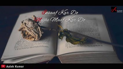 Insaaf Kar Do Mujhe Maaf - Dil De Diya Hai