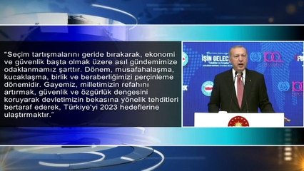 Erdoğan: ''Seçim tartışmaları geride kaldı''