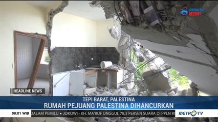 Rumah Pejuang Palestina Dihancurkan Israel