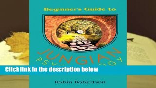 Beginner s Guide to Jungian Psychology  For Kindle