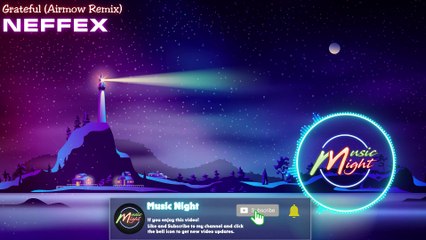 NEFFEX - Grateful (Airmow Remix)