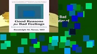 Full version  Good Reasons for Bad Feelings: Insights from the Frontier of Evolutionary