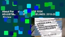 About For Books  MEDICARE RISK ADJUSTMENT CODING GUIDELINES: 2018-2019  Review