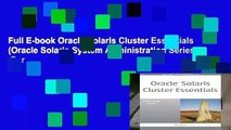 Full E-book Oracle Solaris Cluster Essentials (Oracle Solaris System Administration Series)  For