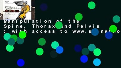 Manipulation of the Spine, Thorax and Pelvis : with access to www.spinethoraxpelvis.com