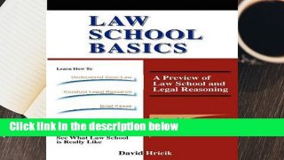 About For Books  Law School Basics: A Preview of Law School and Legal Reasoning Complete