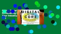 Online Digital to the Core: Remastering Leadership for Your Industry, Your Enterprise, and