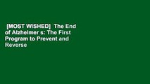 [MOST WISHED]  The End of Alzheimer s: The First Program to Prevent and Reverse Cognitive Decline