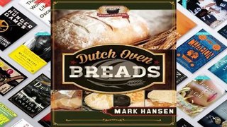 Full E-book Dutch Oven Breads  For Online