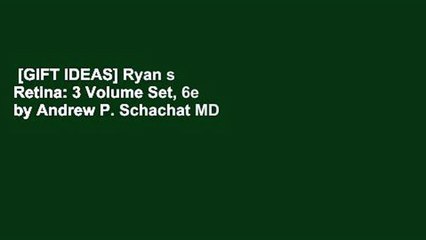 [GIFT IDEAS] Ryan s Retina: 3 Volume Set, 6e by Andrew P. Schachat MD