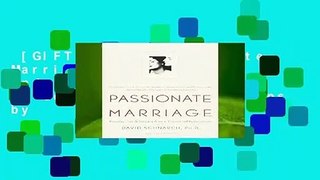 [GIFT IDEAS] Passionate Marriage: Keeping Love and Intimacy Alive in Committed Relationships by