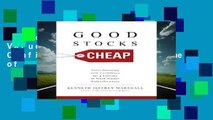 Good Stocks Cheap: Value Investing with Confidence for a Lifetime of Stock Market