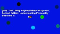 [BEST SELLING]  Psychoanalytic Diagnosis, Second Edition: Understanding Personality Structure in