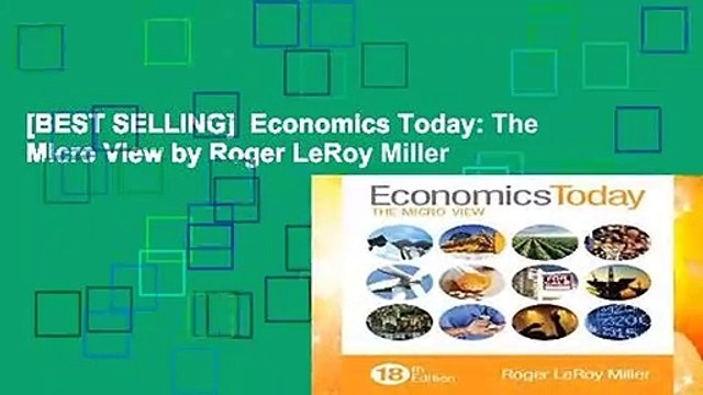 [BEST SELLING] Economics Today: The Micro View by Roger LeRoy Miller