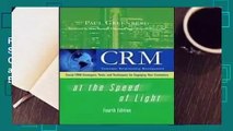 Popular CRM at the Speed of Light: Social CRM Strategies, Tools, and Techniques for Engaging Your