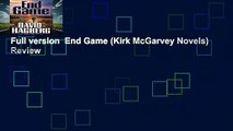 Full version  End Game (Kirk McGarvey Novels)  Review