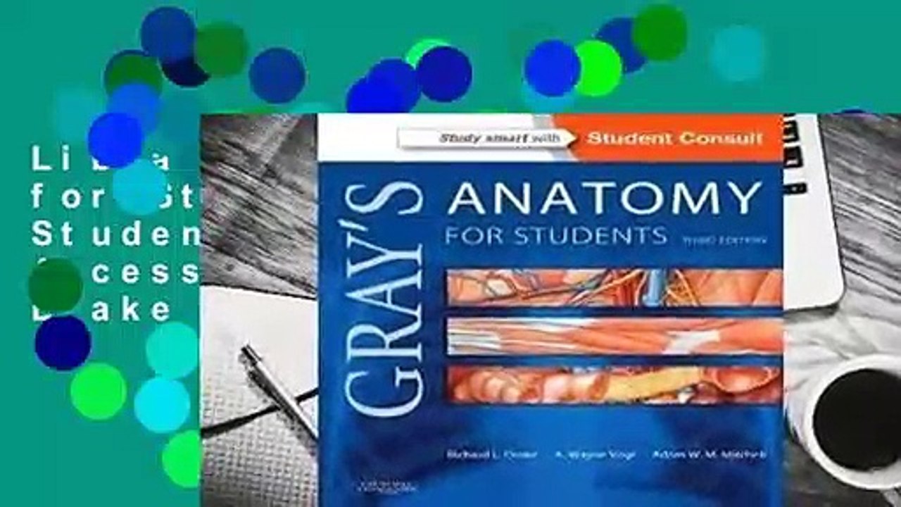Library  Gray's Anatomy for Students: With Student Consult Online Access - Richard L. Drake