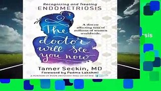 [NEW RELEASES]  The Doctor Will See You Now: Recognizing and Treating Endometriosis by Tamer