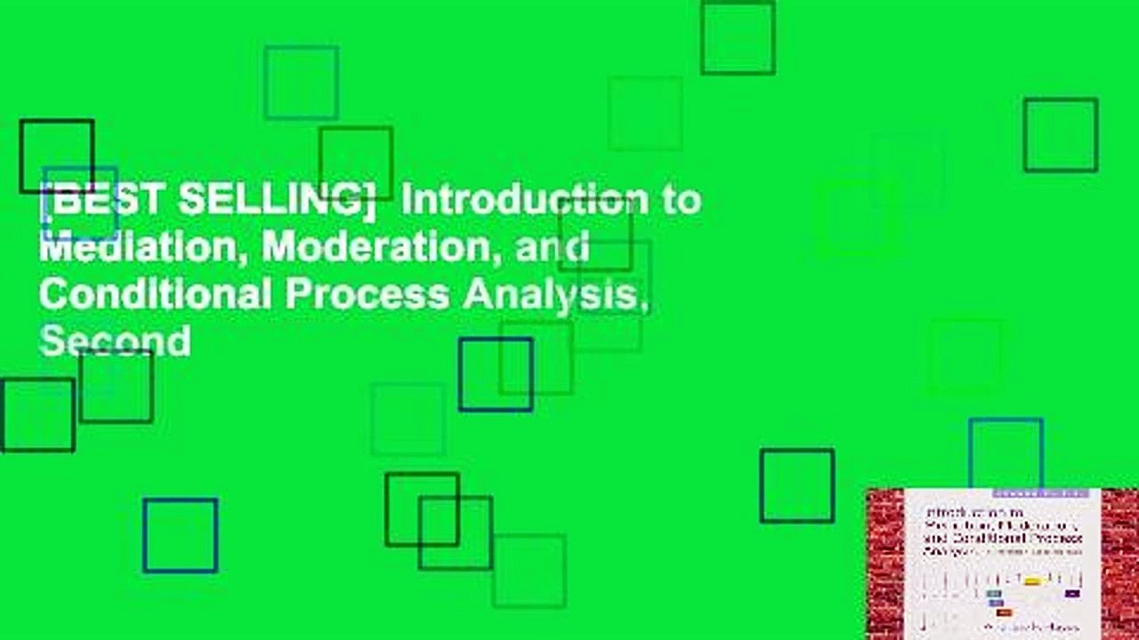 [BEST SELLING]  Introduction to Mediation, Moderation, and Conditional Process Analysis, Second