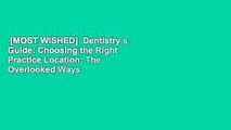 [MOST WISHED]  Dentistry s Guide: Choosing the Right Practice Location: The Overlooked Ways
