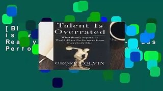 [BEST SELLING]  Talent is Overrated: What Really Separates World-Class Performers from Everybody