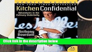 R.E.A.D Kitchen Confidential Updated Ed: Adventures in the Culinary Underbelly (Ecco)