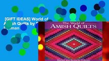 [GIFT IDEAS] World of Amish Quilts by Rachel T. Pellman