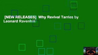 [NEW RELEASES]  Why Revival Tarries by Leonard Ravenhill