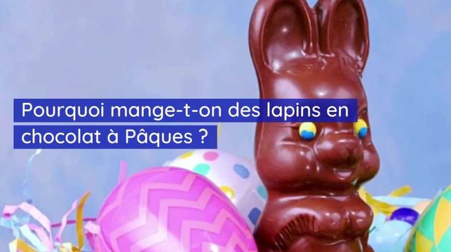 Pourquoi mange-t-on des lapins en chocolat à Pâques ?