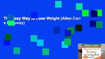 The Easy Way to Lose Weight (Allen Carr s Easyway)