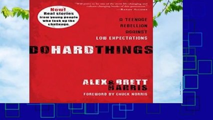 Full E-book  Do Hard Things: A Teenage Rebellion Against Low Expectations  For Kindle