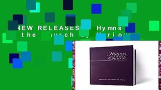 [NEW RELEASES]  Hymns of the Church by Various