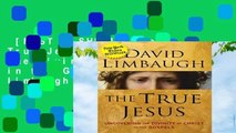 [MOST WISHED]  The True Jesus: Uncovering the Divinity of Christ in the Gospels by David Limbaugh