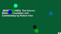 [MOST WISHED]  The Hebrew Bible: A Translation with Commentary by Robert Alter