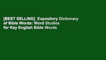 [BEST SELLING]  Expository Dictionary of Bible Words: Word Studies for Key English Bible Words