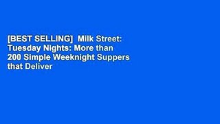 [BEST SELLING]  Milk Street: Tuesday Nights: More than 200 Simple Weeknight Suppers that Deliver