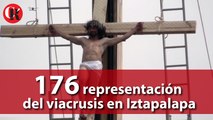 Cumple Iztapalapa con la 176 representación del viacrusis.