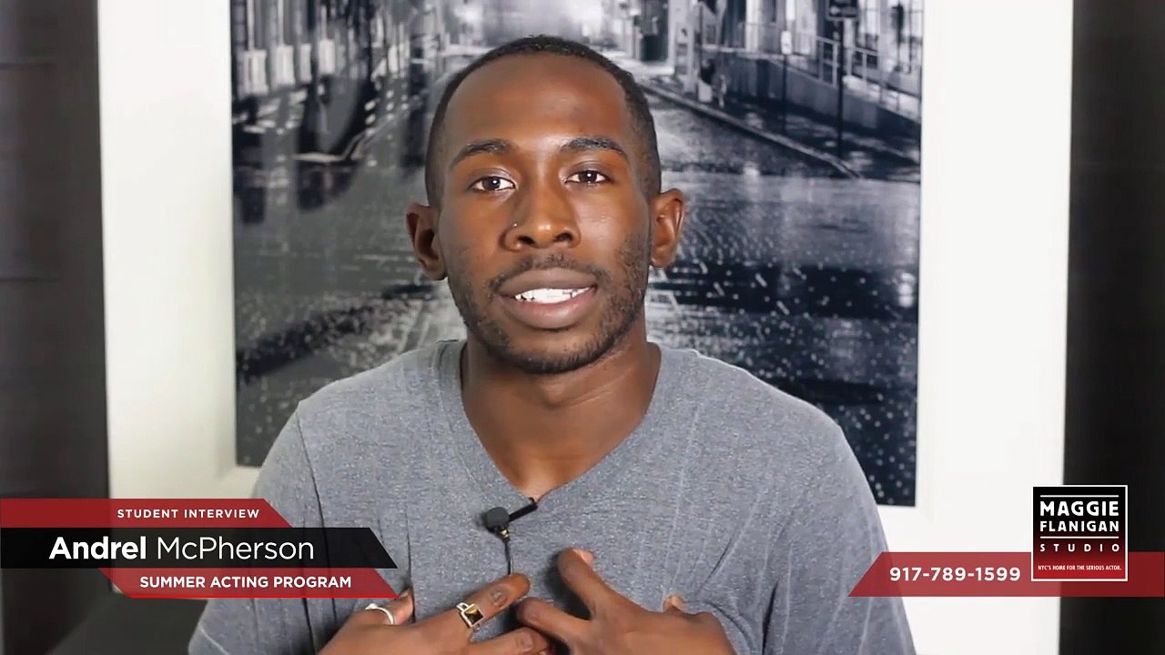 New York Summer Acting Program - Andrel McPherson - Maggie Flanigan Studio