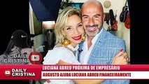 LUCIANA ABREU PRÓXIMA de AUGUSTO !!! - Abr 2019