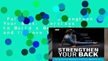 Full version  Strengthen Your Back: Exercises to Build a Better Back and Improve Your Posture