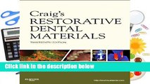 Full E-book  Craig s Restorative Dental Materials, 13e (Dental Materials Complete