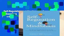 Self-Regulation and Mindfulness: Over 82 Exercises   Worksheets for Sensory Processing Disorder,