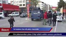 İstanbul’da silahlı saldırı! Kanlar içinde yere yığıldılar