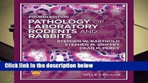 Pathology of Laboratory Rodents and Rabbits  For Kindle